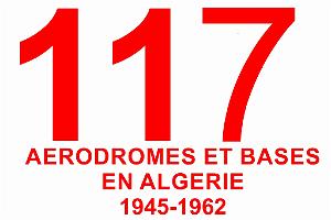 117 - AERODROMES ET BASES 1945-1962-1- (0)
